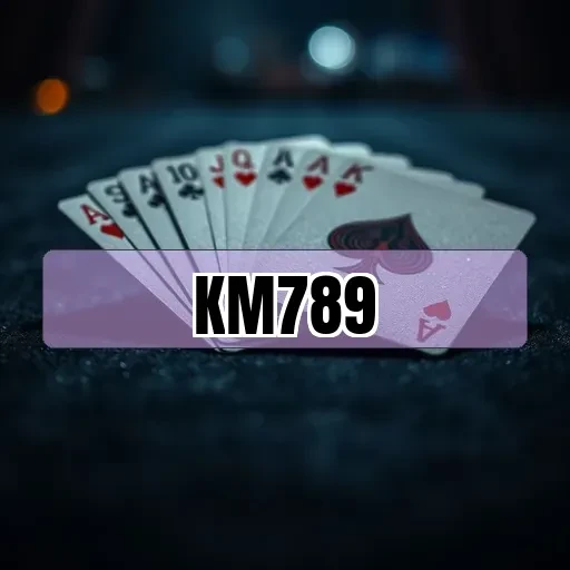 km789: Temukan Keseruan dalam Game Kartu Terbaik di Indonesia